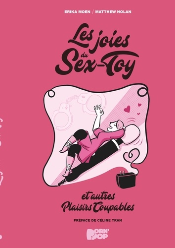 Matthew Nolan - Les Joies du Sex-Toy et autres plaisirs coupables.