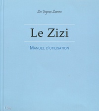  Les Joyeux Lurons - Le Zizi - Manuel d'utilisation.
