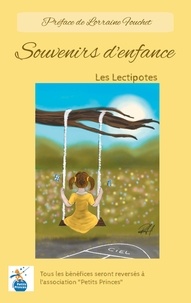 Les Lectipotes - Recueil des Lectipotes  : Souvenirs d'enfance.