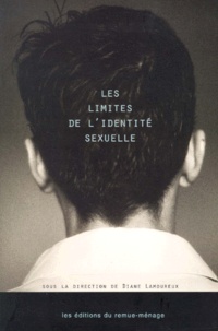 Diane Lamoureux - Les Limites De L'Identite Sexuelle.