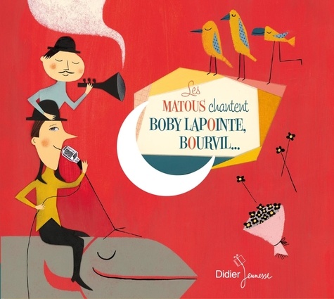  Les matous - Les Matous chantent Boby Lapointe, Bourvil.... 1 CD audio