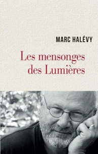 Les mensonges des Lumières