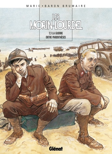 Les Morin-Lourdel - Tome 03. La Guerre entre parenthèses