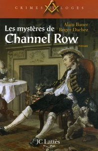 Les mystères de Channel Row