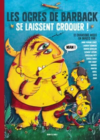 Les Ogres de Barback se laissent croquer