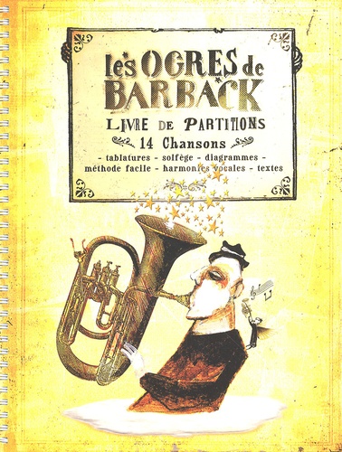  Les Ogres de Barback - Les Ogres de Barback - Livre de partitions, 14 chansons.