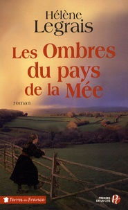 Hélène Legrais - Les Ombres du pays de la Mée.