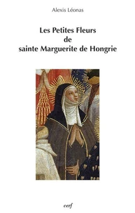 Les Petites Fleurs de sainte Marguerite de Hongrie