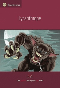  Les petits bouquins du web - Lycanthrope.