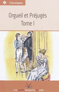 Orgueil et préjugés Tome 1