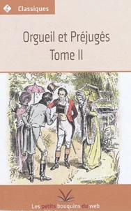 Orgueil et préjugés Tome 2