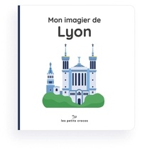  Les petits crocos - Mon imagier de Lyon.