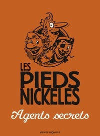 Les Pieds Nickelés agents secrets.