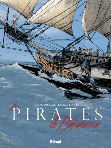 Les Pirates de Barataria - Tome 12. Yucatan