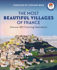 T&eacute;l&eacute;chargements ebook pour tablettes Android The Most Beautiful Villages of France - Discover 180 Charming Destinations CHM iBook par Les Plus Beaux Villages France, St&eacute;phane Bern