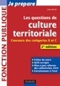 Les questions de Culture territoriale - 2e éd. - Concours des catégories B et C.