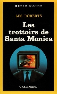 Les Roberts - Les Trottoirs de Santa Monica.