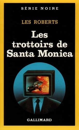 Les Roberts - Les Trottoirs de Santa Monica.