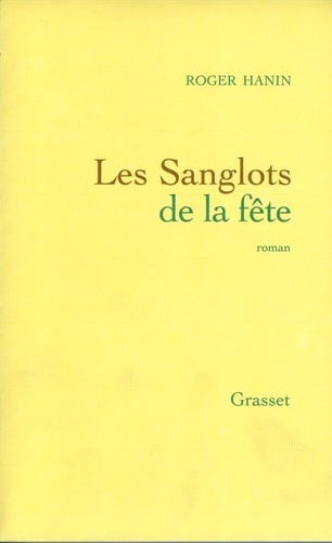 Les sanglots de la fête - Occasion