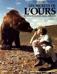 Josée Bénabent - Les Secrets de "L'Ours" - Le film de Jean-Jacques Annaud.