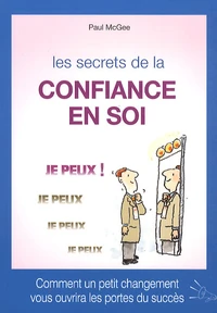 Les secrets de la confiance en soi