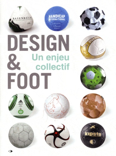 Design & Foot. Un enjeu collectif