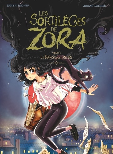 Les Sortilèges de Zora - Tome 02. La Bibliothèque interdite