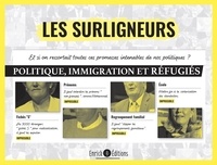  Les Surligneurs - Les surligneurs - Politique, immigration et réfugiés.