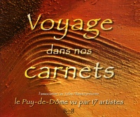  Les toiles filantes - Voyage dans nos carnets - Le Puy-de-Dôme vu par 17 artistes.