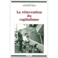Jean-François Bayart - Les Trajectoires du politique Tome 1 - La réinvention du capitalisme.