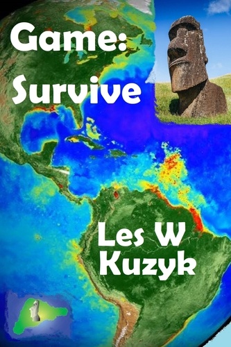  Les W Kuzyk - Game: Survive.
