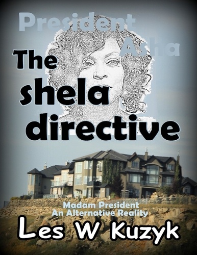  Les W Kuzyk - The Shela Directive.