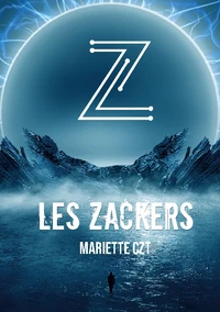 Les Zackers Tome 1