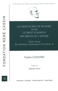 Le choix subjectif de mort dans le droit européen des droits de l'homme