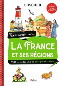Tout savoir sur... la France et ses régions