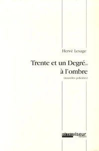 Trente et un degré(s) à l'ombre