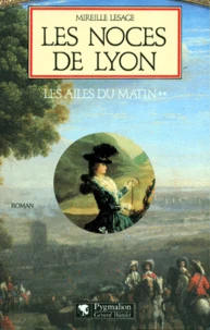 Les Noces de Lyon