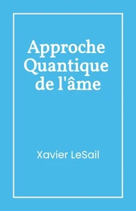 Approche quantique de l’âme