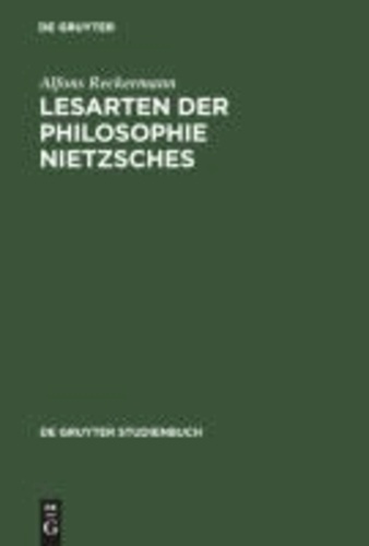 Lesarten der Philosophie Nietzsches - Ihre Rezeption und Diskussion in Frankreich, Italien und der angelsächsischen Welt. 1960-2000.