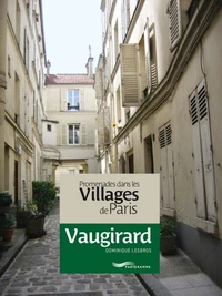 Promenades dans les Villages de Paris