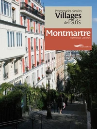 Promenades dans les Villages de Paris