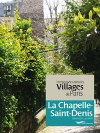 Promenades dans les Villages de Paris