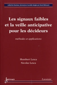 Les signaux faibles et la veille anticipative pour les décideurs