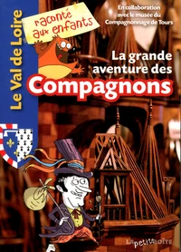 La grande aventure des compagnons