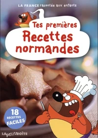 Tes premières recettes normandes