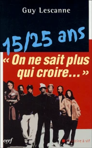 15-25 ans "On ne sait plus qui croire"