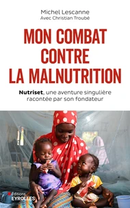 Mon combat contre la malnutrition