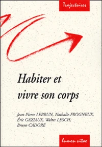 Habiter Et Vivre Son Corps