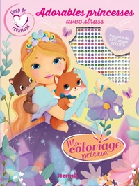 Mon coloriage précieux Adorables princesses avec strass