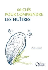60 clés pour comprendre les huîtres